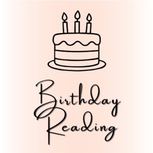 Birthday Reading